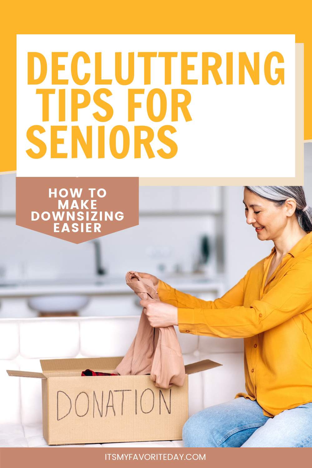 Decluttering Tips For Seniors: How To Make Downsizing Easier - It's My ...